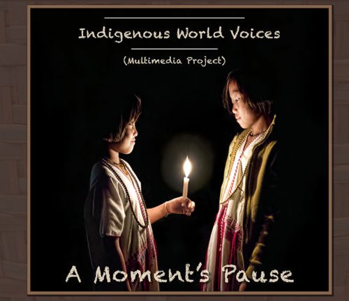Indigenous World Voices: A Moment's Pause