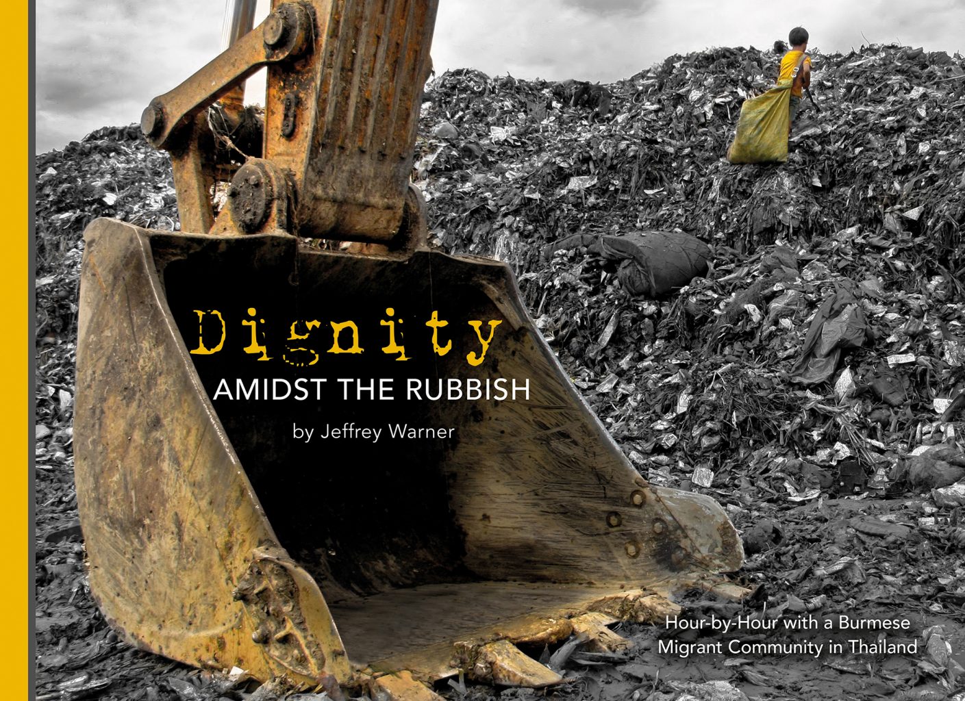 dignity amidst the rubbish (jeffrey warner)